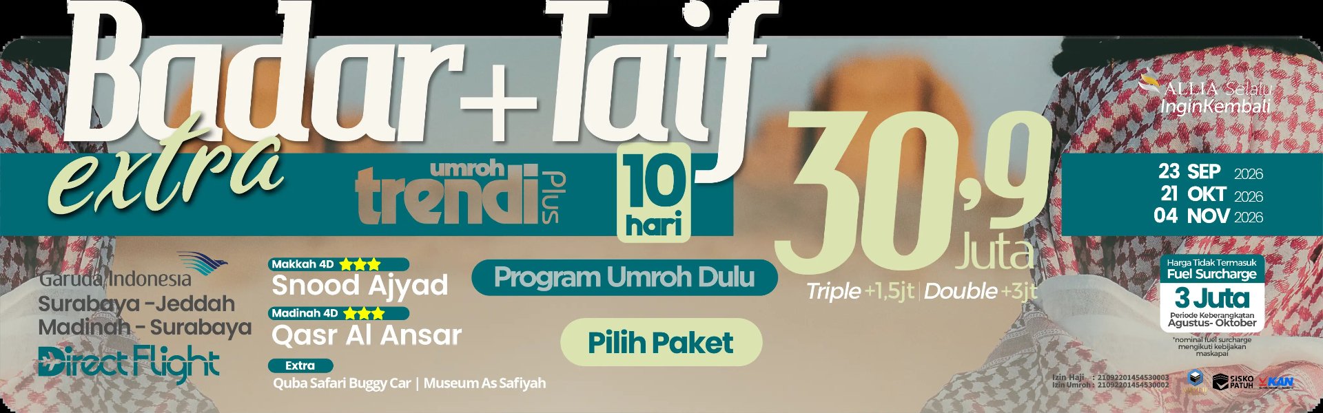 Paket Trendi Plus 10 Hari, Program Umroh Dulu Extra Badar Plus Taif, Start Surabaya by Garuda Indonesia